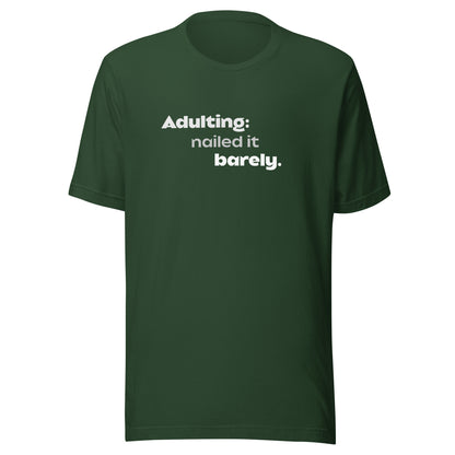 Front view of the forest Adulting: nailed it, barely. shown without a model on a white background.