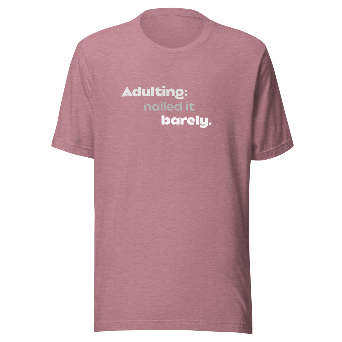Front view of the heather orchid Adulting: nailed it, barely. shown without a model on a white background.