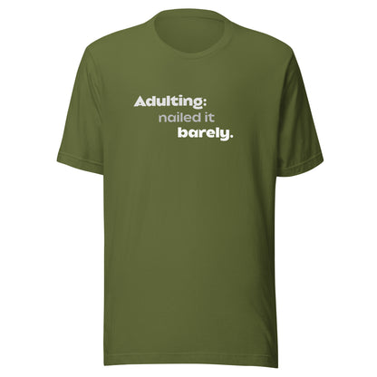 Front view of the olive Adulting: nailed it, barely. shown without a model on a white background.