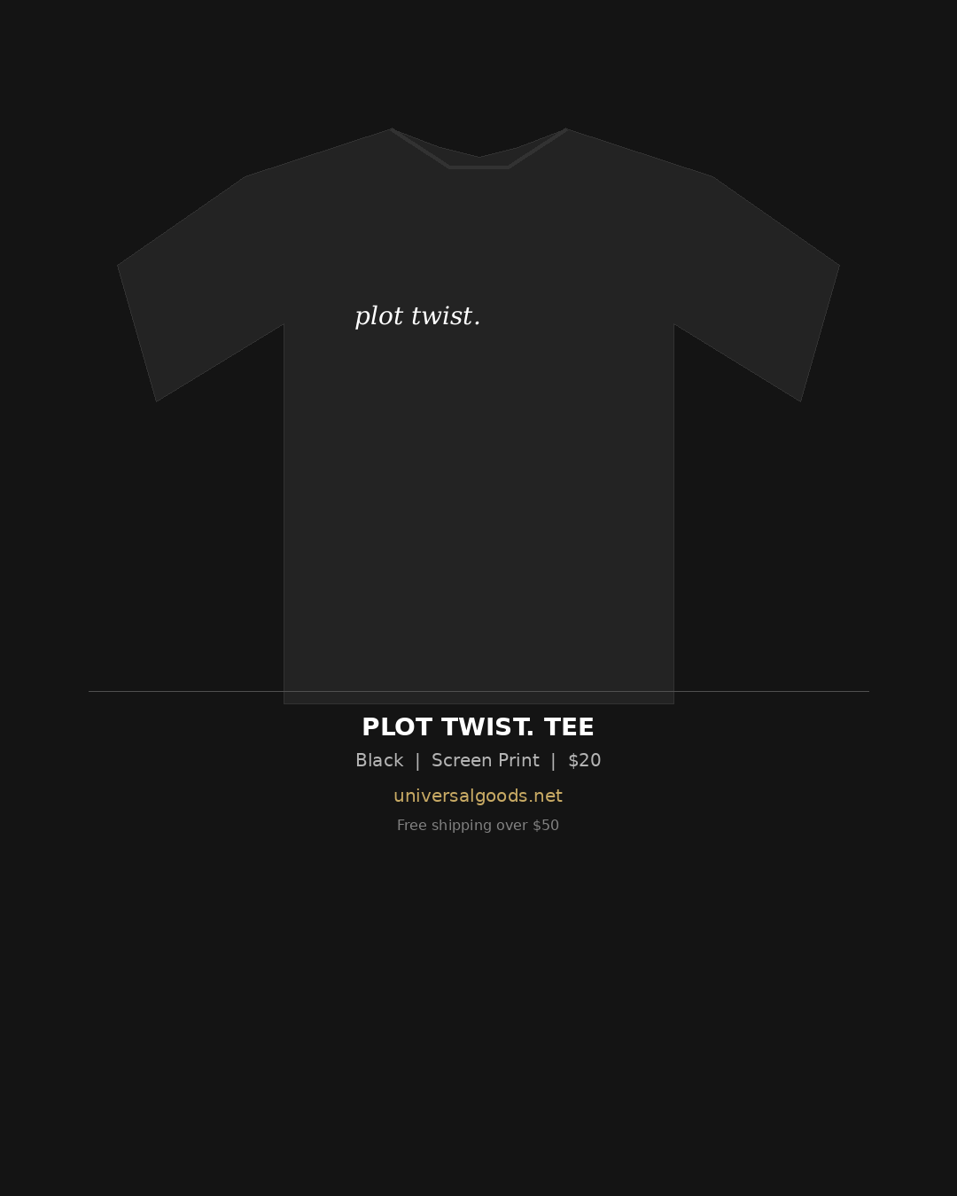Plot Twist. Tee