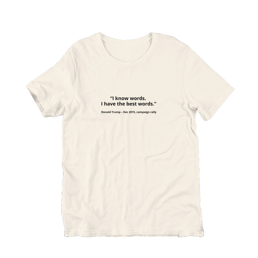 I know words. I have the best words  - Donald Trump in vintage white — front view.